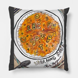 Alphabet soup learning your abc Pillow