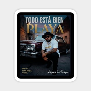 Todo Está Bien Playa Magnet