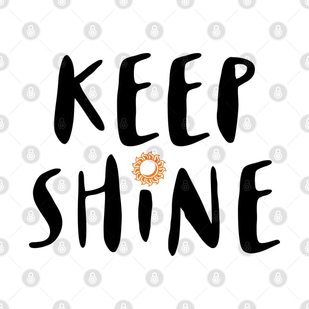 KEEP SHINE by NAYAZstore