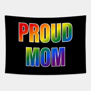 Rainbow Proud Mom LGBTQ Pride Tapestry