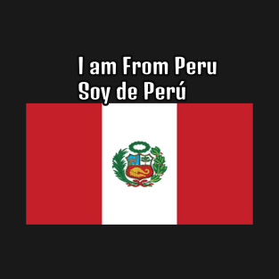 I am From Peru T-Shirt