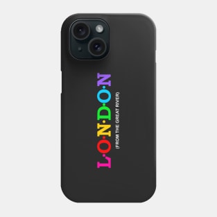 London - From The Great River. Phone Case