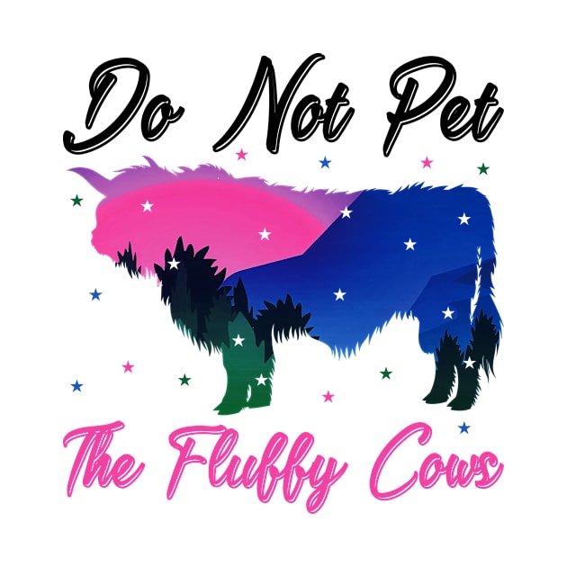 do not pet the fluffy cows by wfmacawrub