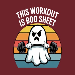 This Workout Is Boo Sheet Halloween Ghost Exercise T-Shirt