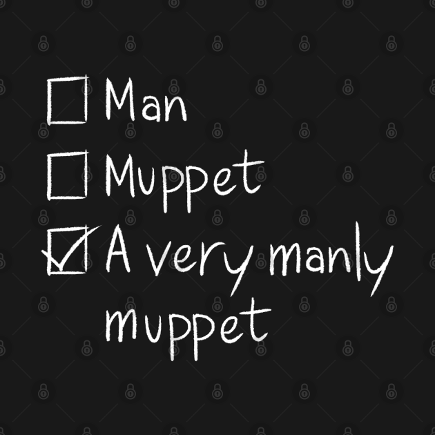 Disover A Very Manly Muppet DARK - The Muppets - T-Shirt