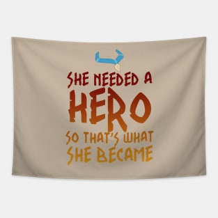 She Needed a Hero (Wind Whisperer Version) Tapestry