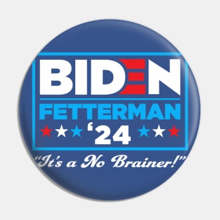 Biden Fetterman 2024 Pin