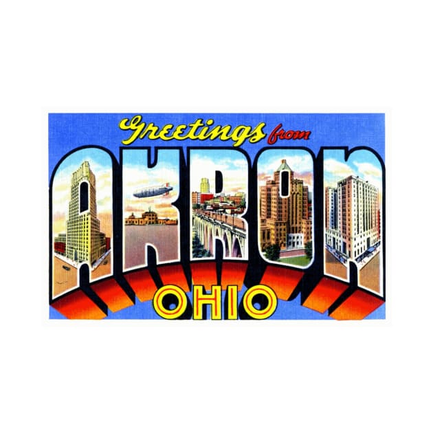 Greetings from Akron, Ohio - Vintage Large Letter Postcard by Naves