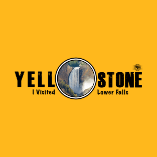 I Visited Lower Falls, Yellowstone National Park T-Shirt