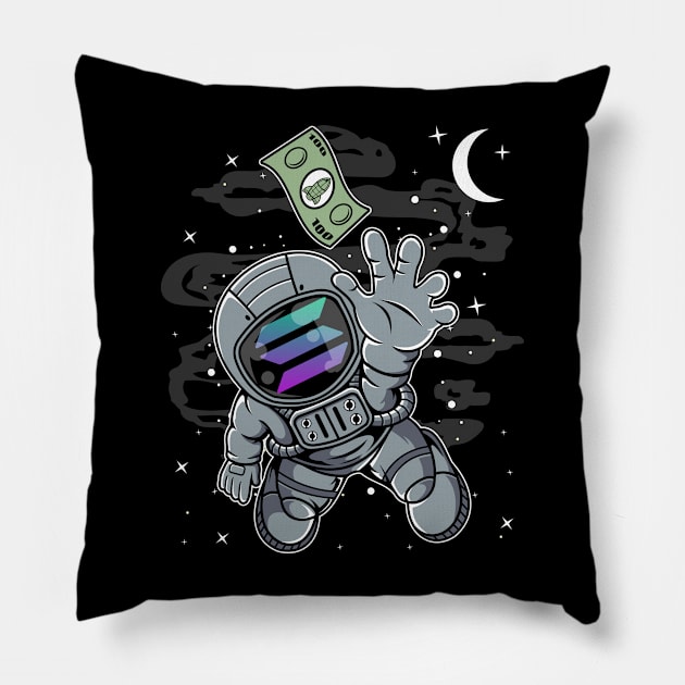 Astronaut Reaching Solana SOL Coin To The Moon Crypto Token Cryptocurrency Blockchain Wallet Birthday Gift For Men Women Kids Pillow by Thingking About