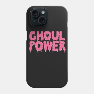 Ghoul Power Phone Case