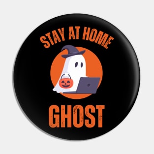 Stay at home ghost - remote work Halloween. Pin