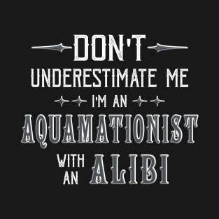 Funny Cremation Aquamation Alibi Saying T-Shirt