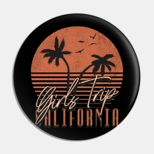 Girls Trip California Pin