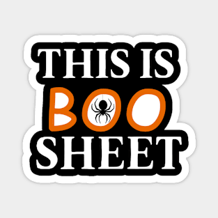 This is boo sheet halloween humor spider Magnet