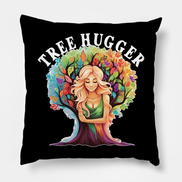 Tree Hugger Woman Hugging Tree Rainbow Colors Nature Lover Pillow by Funny Stuff Club