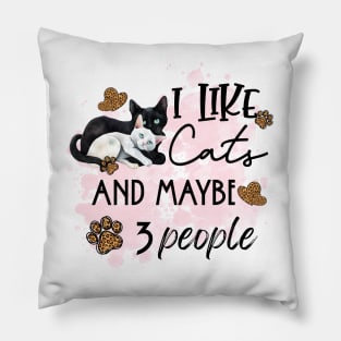 i like cats and maybe 3 people Pillow