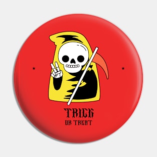 Trick Or Treat Pin