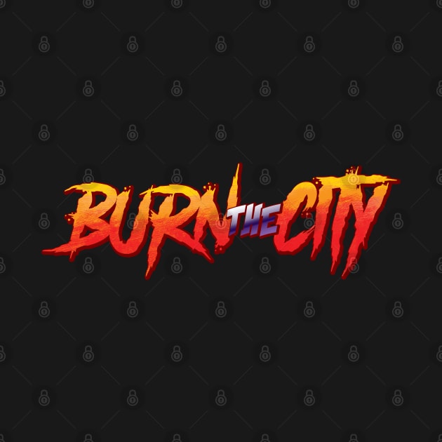 burn the city flame by vaktorex