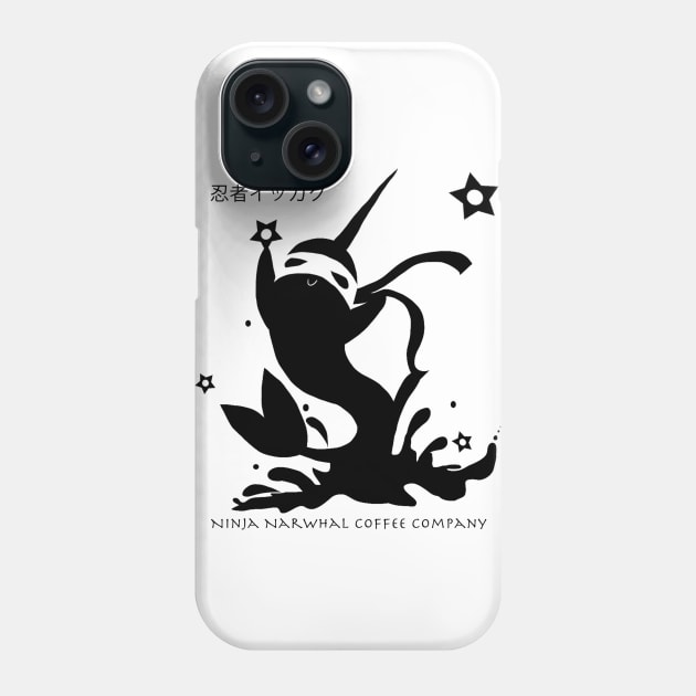 Ninja Narwhal Coffee Company Logo Phone Case by NinjaNarwhal