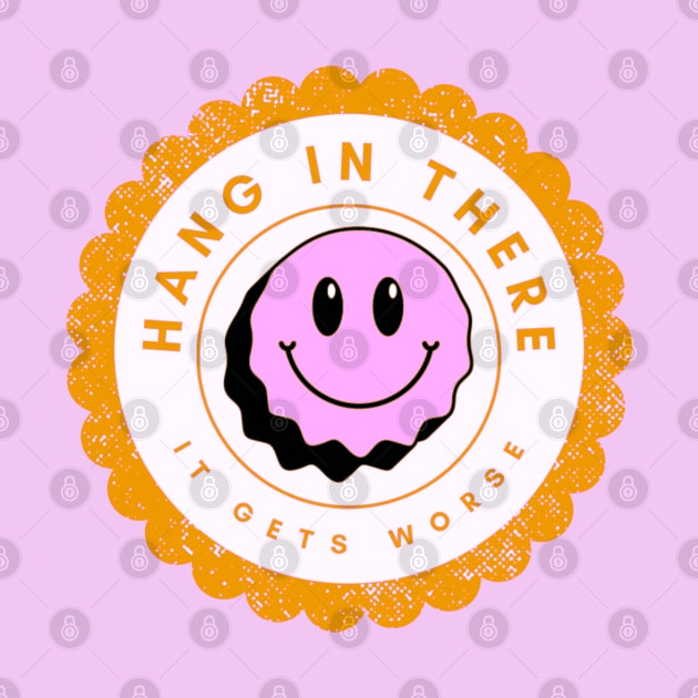 Hang In There Smiley Face by ROLLIE MC SCROLLIE