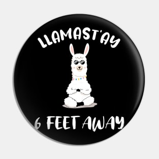 llamast'ay feet away: Humour Quote stay 6,six llama stay Pin