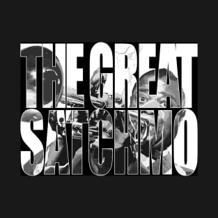 The Great Satchmo T-Shirt