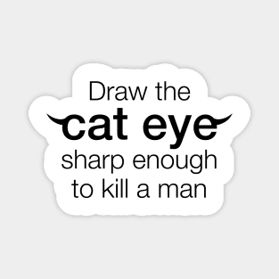 Cat Eye Taylor Swift Vigilante Magnet