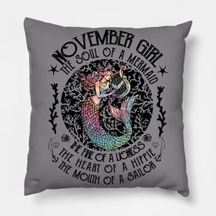 November Girl The Soul Of A Mermaid Hippie T-shirt Pillow