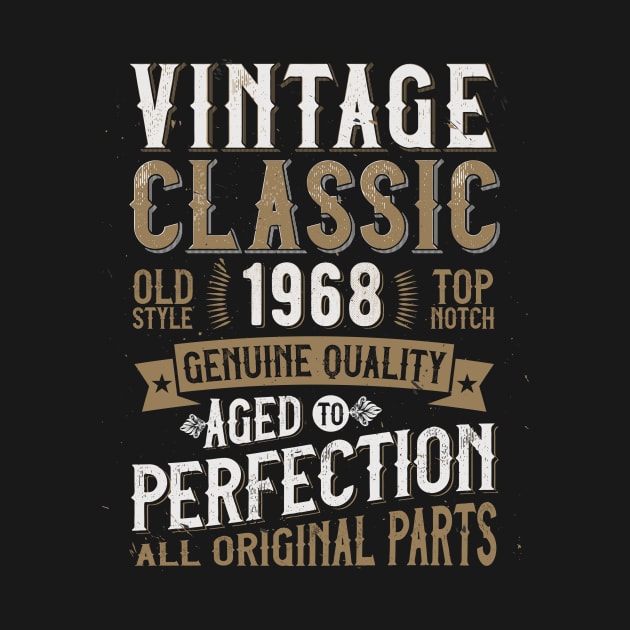 50 years Birthday T-Shirt 1968 Funny Aged Distressed by Lunomerchedes