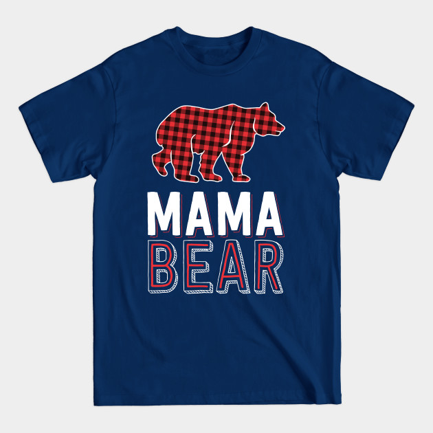 Disover Mama Bear Mom Red Buffalo Plaid Matching Family Christmas - Buffalo Plaid - T-Shirt