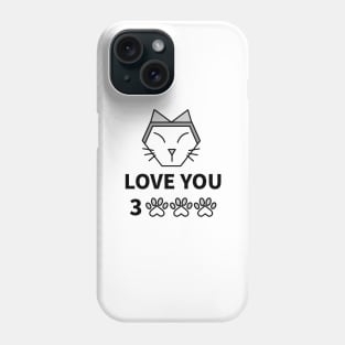 CATS LOVE YOU 3000 Phone Case