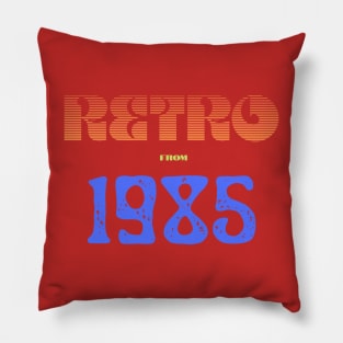 Retro Birthyear 1985 Pillow