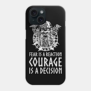 Viking Mythology Norse God Odin - Courage Is A Decision Phone Case