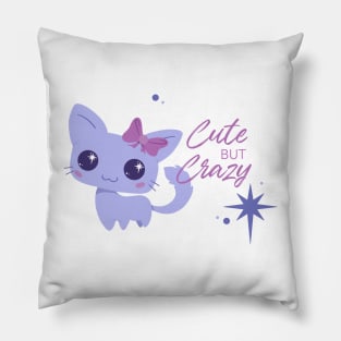 Cute but Crazy Cat Pillow