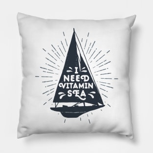 I Need Vitamin Sea, Black Design Pillow