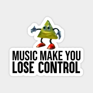 Dancing Triangle Meme: Music Make You Lose Control Magnet