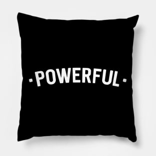 powerful Pillow