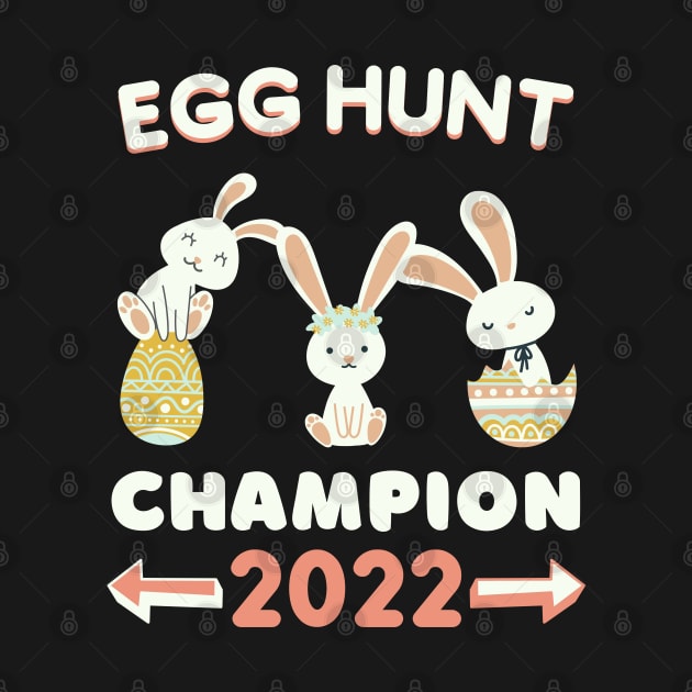 Funny Egg Hunt Champion 2022 Cool by WassilArt