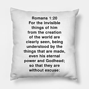 Romans 1:20  King James Version (KJV) Bible Verse Typography Pillow