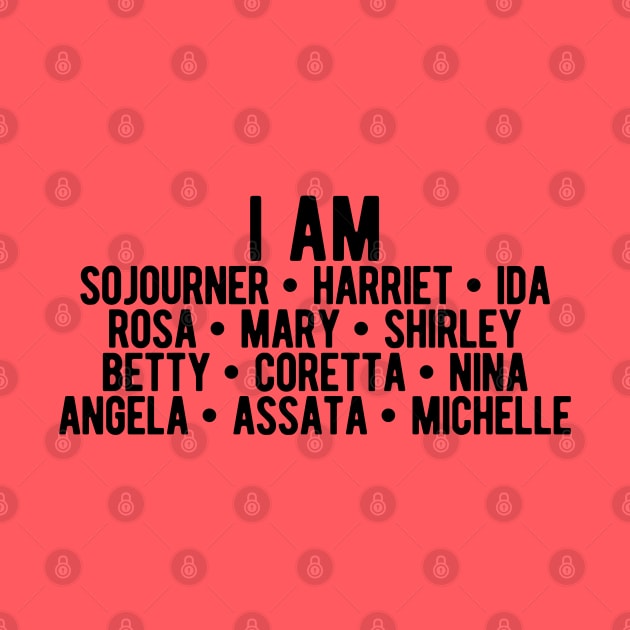 I AM Strong Black Women | Activists | Civil Rights | Black Power by UrbanLifeApparel