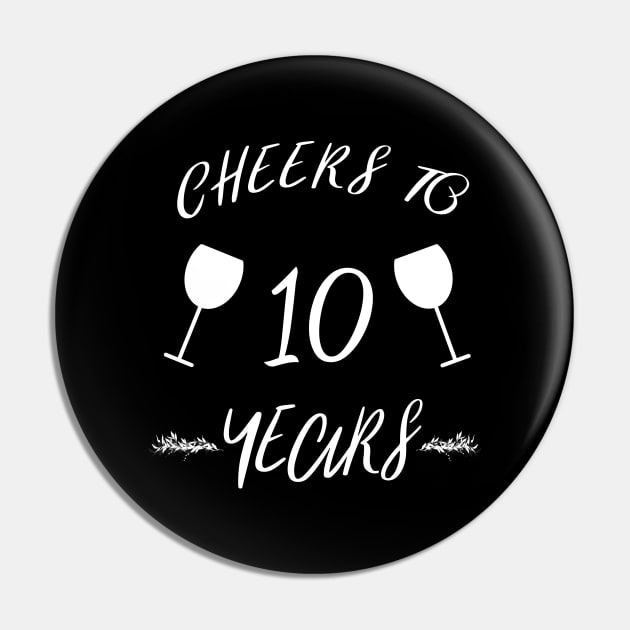 Cheers to 10 Years Pin by EdifyEra