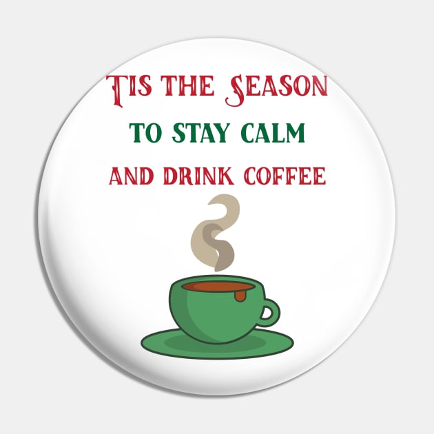 Tis the Season Pin by Shelby Ly Designs