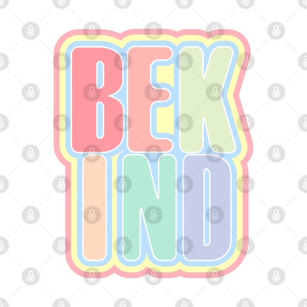 Be Kind pastel block by Jokertoons