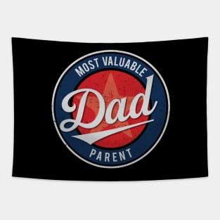 Dad - Most Valuable Parent Tapestry