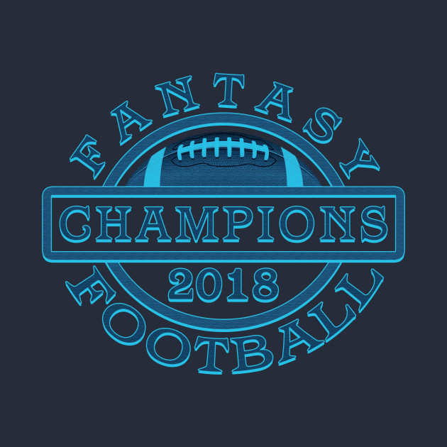 2018 fantasy football champion shirt