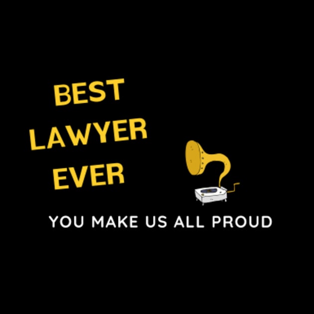 Best Lawyer Ever  - You Make Us All Proud by divawaddle