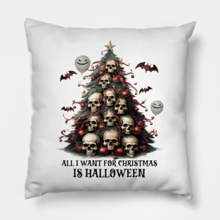 All I Want For Christmas is Halloween Pillow