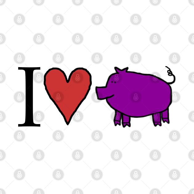 I Love My Pig by ellenhenryart