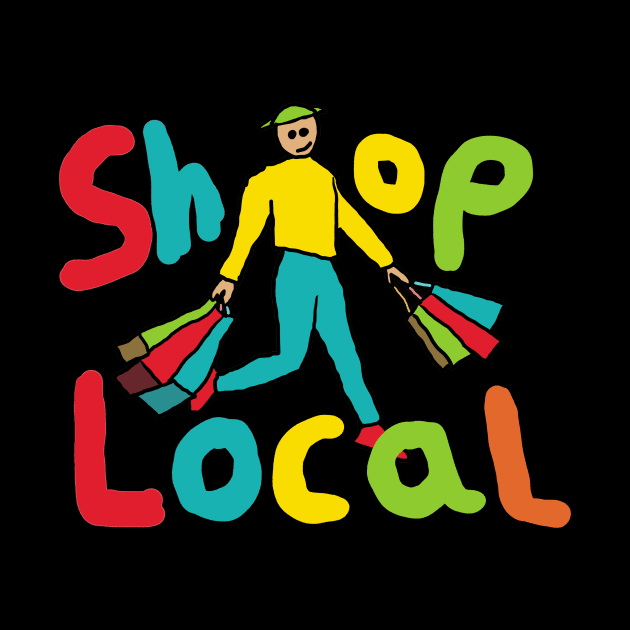 Shop Local by Mark Ewbie